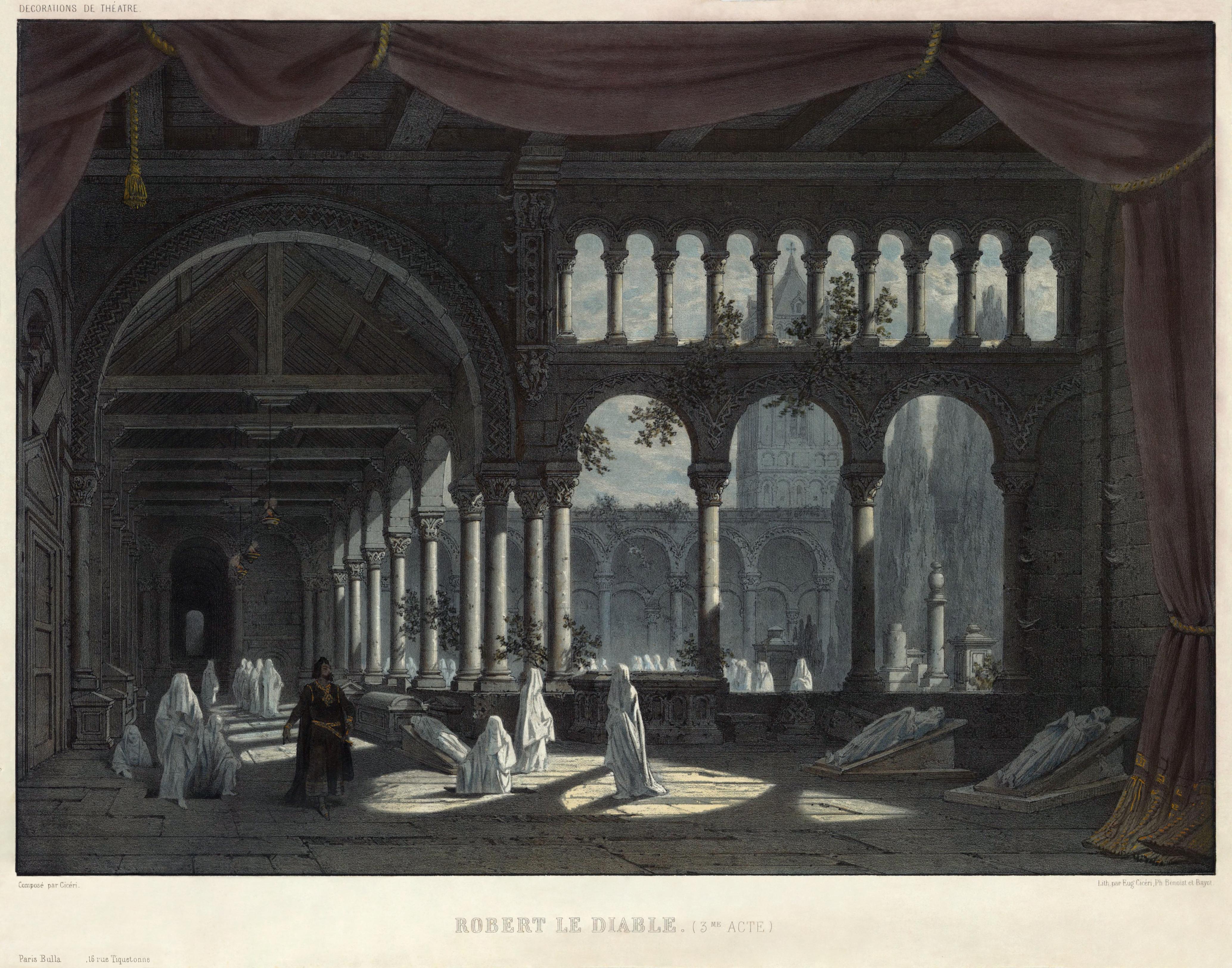 Το "Ballet of the Nuns" [Μπαλέτο των μοναχών] από την Γ΄ πράξη της πρώτης παραγωγής του Robert le Diable [Ροβέρτος ο Διάβολος] του Giacomo Meyerbeer, Παρίσι, 1831. Ζωγραφική και λιθογραφική σύνθεση του [[#Pierre-Luc-Charles Cicéri [Πιερ-Λυκ-Σαρλ Σισερί]#]], με λιθογράφους τους [[#Eugène Cicéri [Εζέν Σισερί]#]], [[#Philippe Benoist [Φιλίπ Μπενουά]#]]και [[#Adolphe Jean-Baptiste Bayot [Αντόλφ Ζαν-Μπατίστ Μπαγιό]#]].